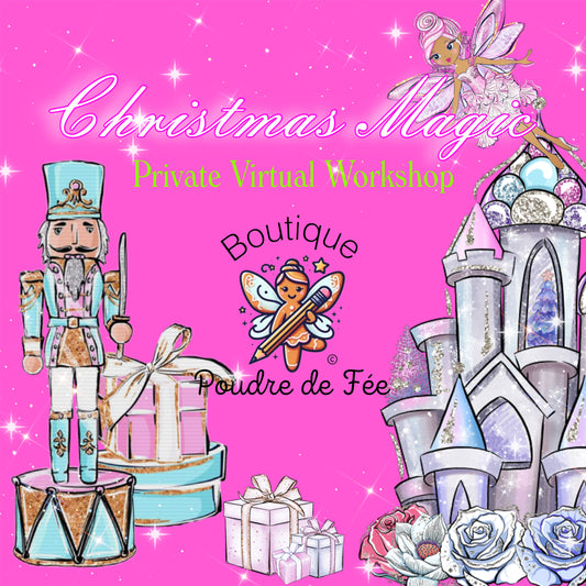 Christmas Magic Private Virtual Workshop